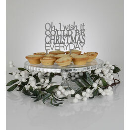 'I Wish It Could Be Christmas' Cake Topper